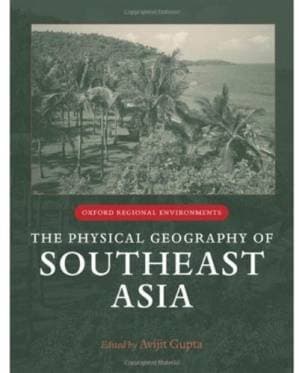 دانلود کتاب The Physical Geography of Southeast Asia (Oxford Regional Environments)