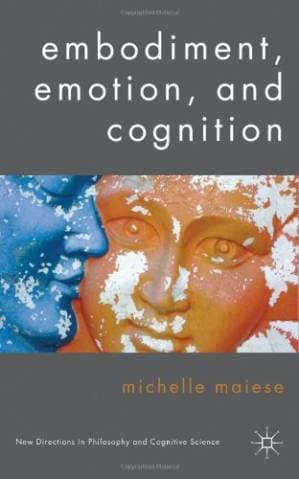 دانلود کتاب Embodiment, Emotion, and Cognition