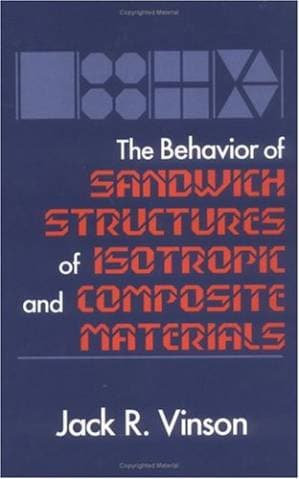 دانلود کتاب The Behavior of Sandwich Structures of Isotropic and Composite Materials