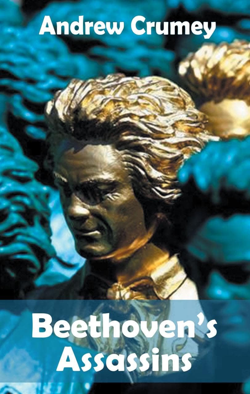 کتاب Beethoven’s Assassins (قاتلان بتهوون) نسخه انگلیسی PDF | اندرو کرومی