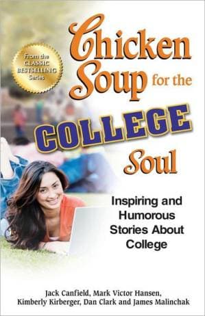 دانلود کتاب Chicken Soup for the College Soul: Inspiring and Humorous Stories About College