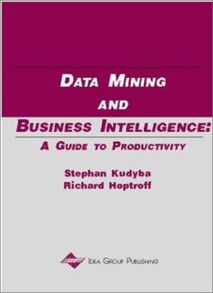 دانلود کتاب Data Mining and Business Intelligence: A Guide to Productivity