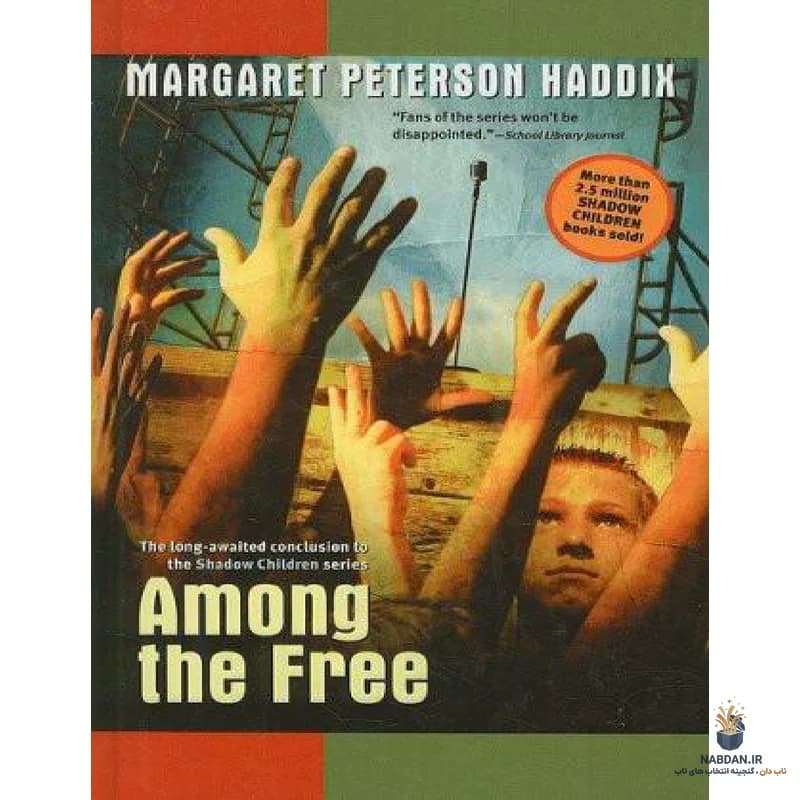 کتاب Among the Free (در میان آزادگان) نسخه انگلیسی PDF | مارگارت پیترسون حدیکس