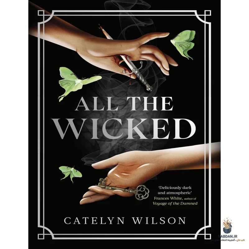 کتاب All the Wicked (همه شرورها) نسخه انگلیسی PDF | کیتلین ویلسون