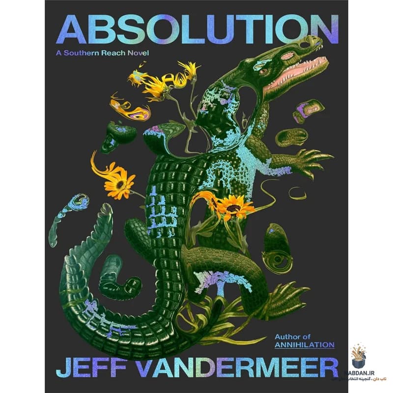کتاب Absolution (آمرزش) نسخه انگلیسی PDF | جف وندرمیر