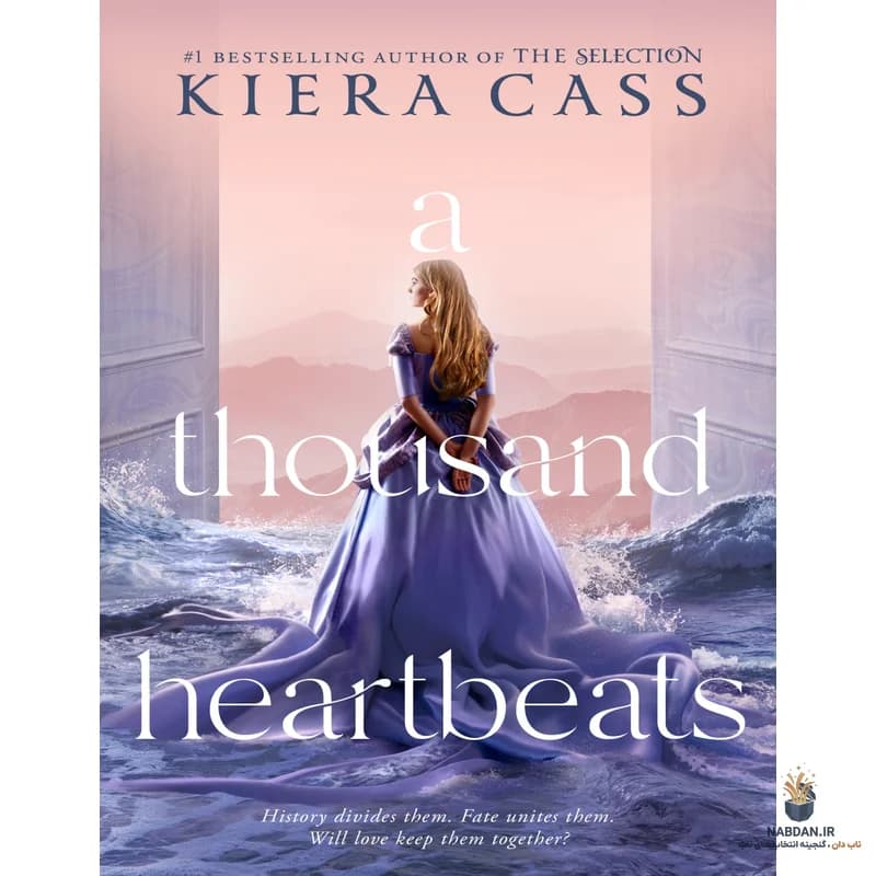 کتاب A Thousand Heartbeats (هزار ضربان قلب) نسخه انگلیسی PDF | کیرا کاس