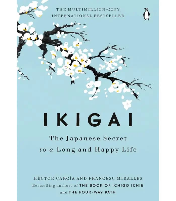 کتاب Ikigai اثر Héctor García و Francesc Miralles | نسخه انگلیسی PDF