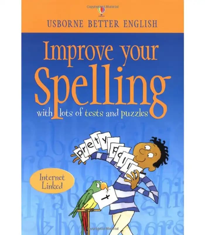 کتاب Improve Your Spelling with Lots of Tests and Puzzles (املای خود را با آزمونها و معماهای فراوان تقویت کنید) اثر ویکتوریا پارکر | نسخه انگلیسی PDF