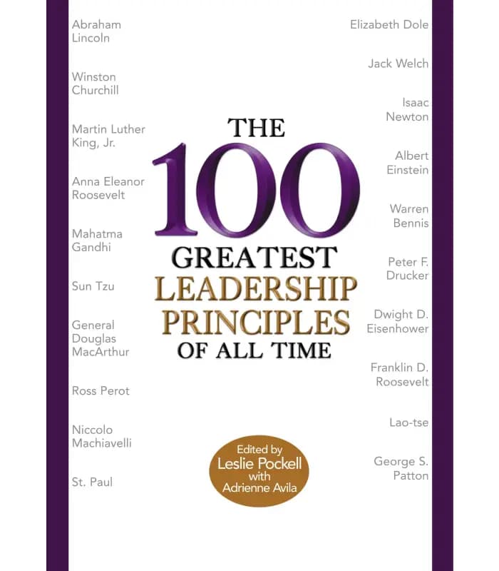 کتاب The 100 Greatest Leadership Principles of All Time (۱۰۰ اصل برتر رهبری در تمام دوران) | نسخه انگلیسی PDF