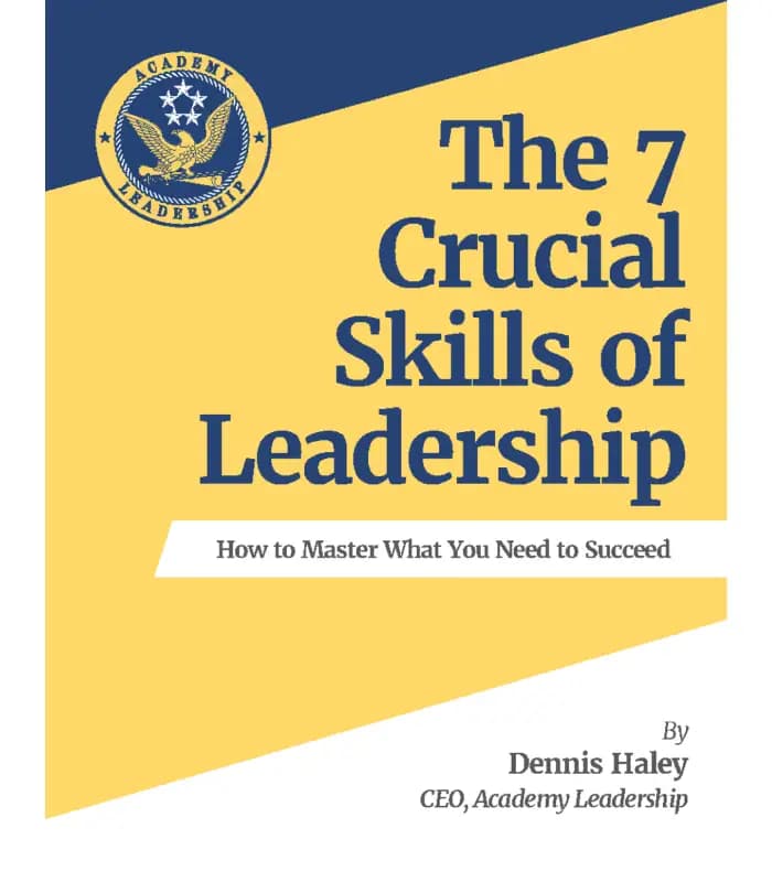 کتاب The 7 Crucial Skills of Leadership (۷ مهارت حیاتی رهبری) اثر دنیس هیلی | نسخه انگلیسی PDF