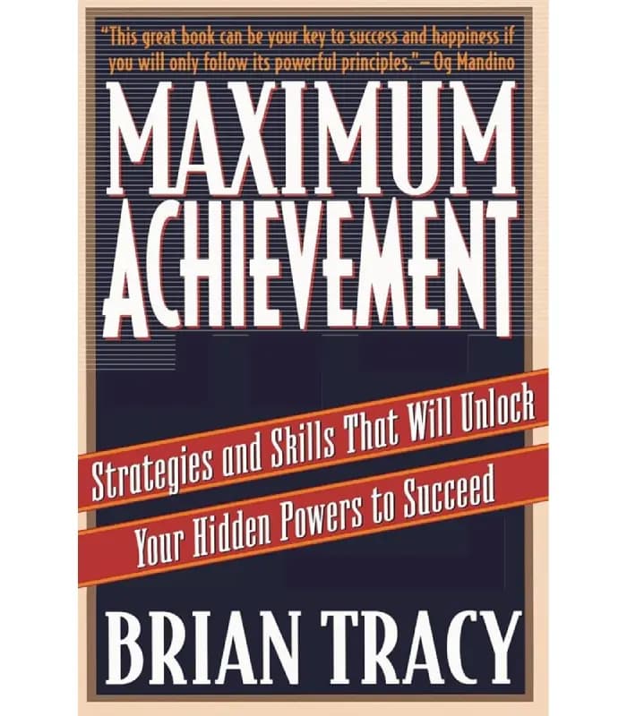 کتاب Maximum Achievement (حداکثر موفقیت) اثر برایان تریسی | نسخه انگلیسی PDF
