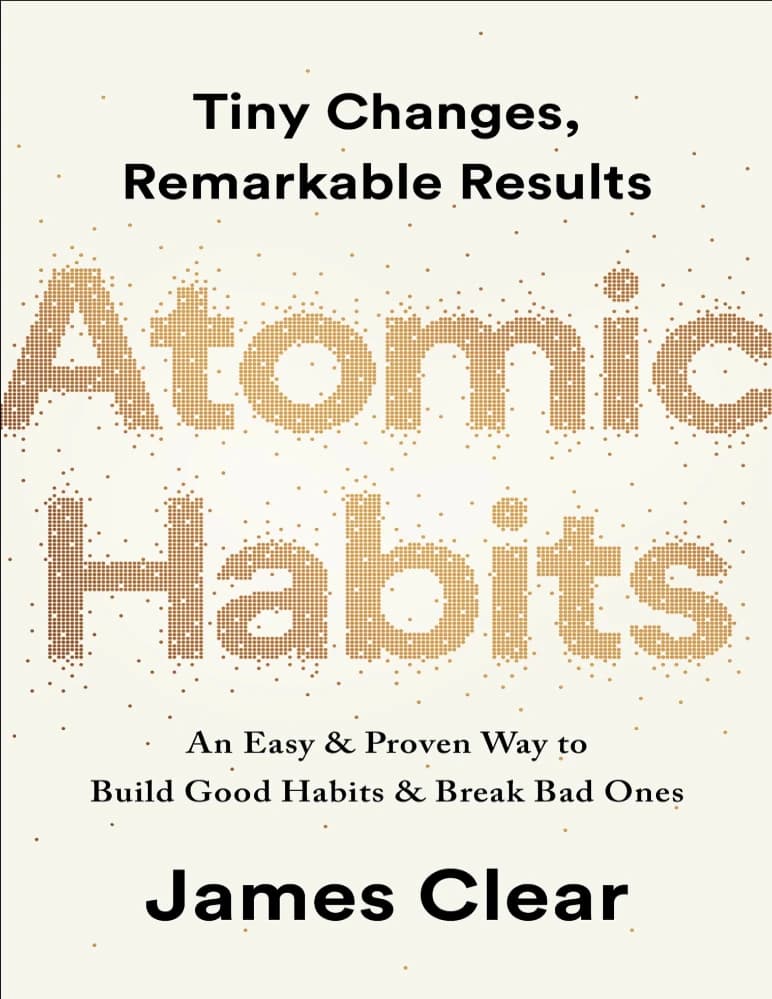 کتاب Atomic Habits: An Easy & Proven Way to Build Good Habits & Break Bad Ones (عادتهای اتمی) اثر جیمز کلیر | نسخه انگلیسی PDF — تصویر ۲