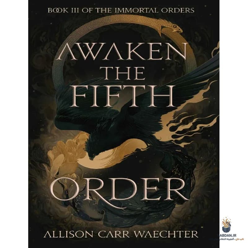 کتاب Awaken the Fifth Order (بیداری مرتبه پنجم) نسخه انگلیسی PDF | آلیسون کار-واچتر
