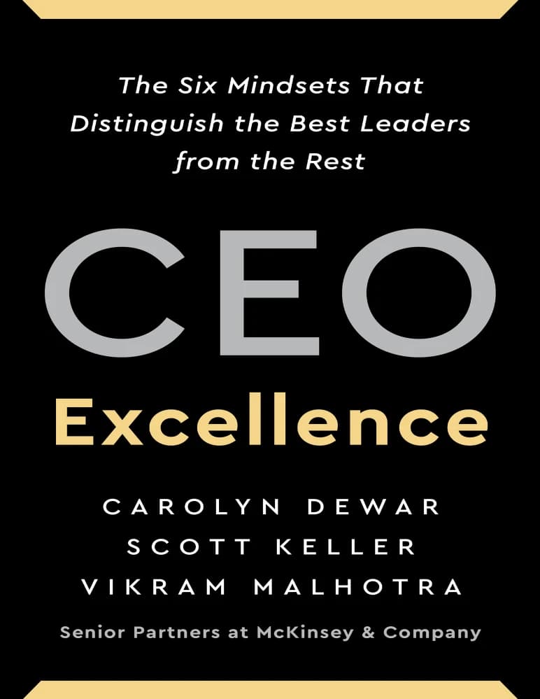 کتاب CEO Excellence (تعالی مدیرعامل: شش ذهنیت که بهترین رهبران را متمایز می‌کند) نسخه انگلیسی PDF