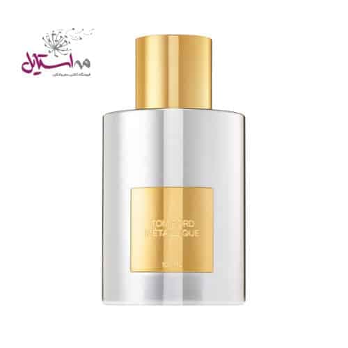 تستر ادو پرفیوم زنانه اماراتی TOM FORD Metallique حجم 100 میلی لیتر