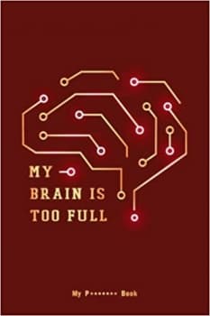 جلد معمولی سیاه و سفید_کتاب My Brain is Too Full – My Password Book with Alphabetical Tabs: Save Internet Data Account, Address, Login, Username & Passwords | Small Print Logbook | Online S