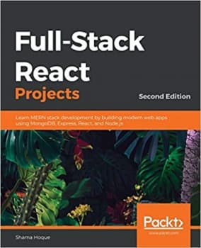 جلد سخت رنگی_کتاب Full-Stack React Projects: Learn MERN stack development by building modern web apps using MongoDB, Express, React, and Node.js, 2nd Edition