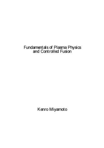 کتاب Fundamentals of Plasma Physics and Controlled Fusion نسخه کامل