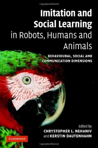 کتاب Imitation and Social Learning in Robots, Humans and Animals: Behavioural, Social and Communicative Dimensions نسخه کامل