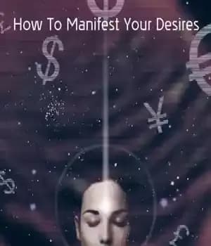 دانلود کتاب How to Manifest Your Desires – چگونه خواسته های خود را آشکار کنیم