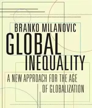 دانلود کتاب Global inequality: a new approach for the age of globalization – نابرابری جهانی: رویکردی جدید برای عصر جهانی…