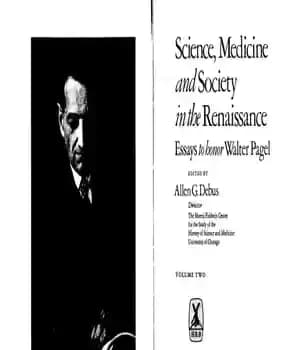 دانلود کتاب Science, Medicine and Society in the Renaissance: Essays to honor Walter Pagel – علوم ، پزشکی و جامعه…