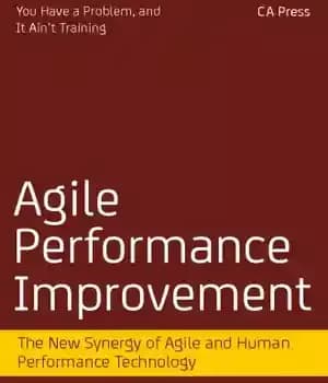 دانلود کتاب Agile Performance Improvement: the New Synergy of Agile and Human Performance Technology – بهبود عملکرد چابک: هم افزایی…