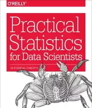 دانلود کتاب Practical statistics for data scientists: 50 essential concepts – آمار عملی برای دانشمندان داده: 50 مفهوم ضروری