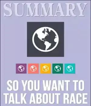 دانلود کتاب Summary of So You Want to Talk About Race by Ijeoma Oluo – خلاصه ای از So You…