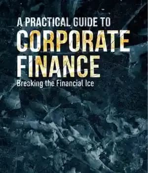 دانلود کتاب A practical guide to corporate finance – راهنمای عملی برای امور مالی شرکت
