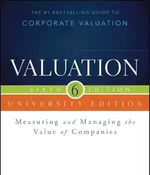 دانلود کتاب Valuation: Measuring and Managing the Value of Companies, University Edition – ارزش گذاری: اندازه گیری و مدیریت ارزش…