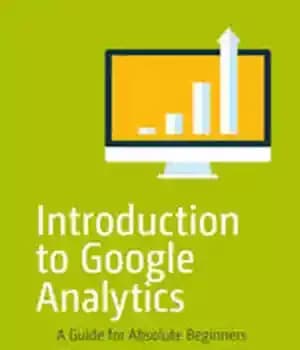 دانلود کتاب Introduction to Google Analytics: A Guide for Absolute Beginners – مقدمه ای بر Google Analytics: راهنمای مبتدیان مطلق