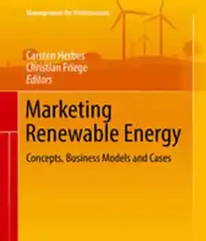 دانلود کتاب Marketing Renewable Energy: Concepts, Business Models and Cases – بازاریابی انرژی های تجدیدپذیر: مفاهیم، مدل های کسب و…