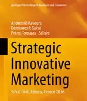 دانلود کتاب Strategic Innovative Marketing: 5th IC-SIM, Athens, Greece 2016 – بازاریابی نوآورانه استراتژیک: پنجمین IC-SIM، آتن، یونان 2016