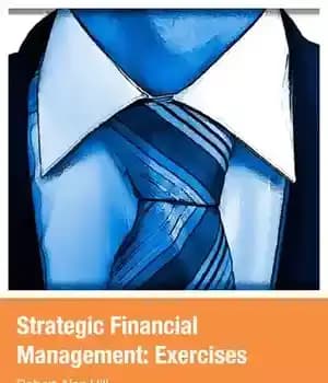 دانلود کتاب Strategic financial management: Exercises – مدیریت مالی استراتژیک: تمرین ها