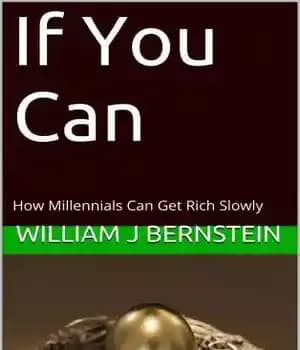 دانلود کتاب If You Can: How Millennials Can Get Rich Slowly – اگر می توانید: چگونه هزاره ها می توانند…