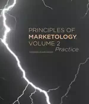 دانلود کتاب Principles of Marketology, Volume 2: Practice – اصول بازار شناسی، جلد 2: عمل