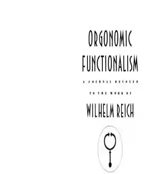 دانلود کتاب Orgonomic Functionalism – Vol IV – کارکردگرایی ارگونومیک – جلد چهارم