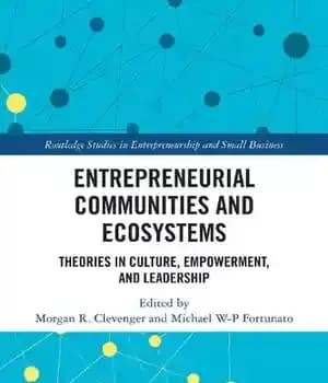 دانلود کتاب Entrepreneurial Communities and Ecosystems – جوامع کارآفرین و اکوسیستم ها