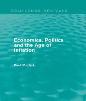 دانلود کتاب Economics, Politics and the Age of Inflation – اقتصاد ، سیاست و عصر تورم