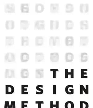 دانلود کتاب The design method: a philosophy and process for functional visual communication – روش طراحی: یک فلسفه و فرآیند…