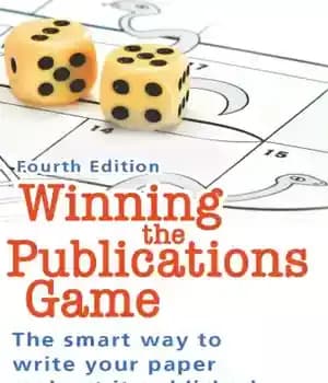 دانلود کتاب Winning the publications game: the smart way to write your paper and get it published – برنده شدن…