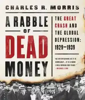 دانلود کتاب A rabble of dead money: the Great Crash and the global depression, 1929-1939 – انبوهی از پول مرده:…