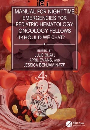 دانلود کتاب Manual for Night Time Emergencies for Pediatric Hematology Oncology