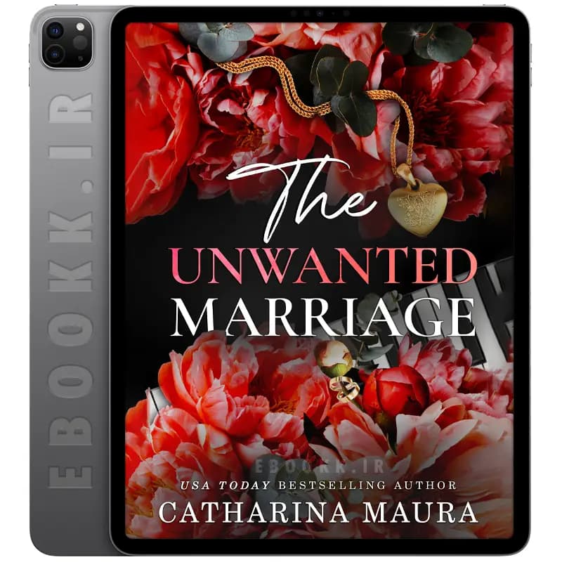 دانلود رمان The Unwanted Marriage