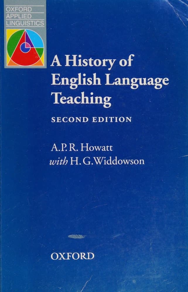 کتاب تاریخ آموزش زبان انگلیسی (A History of English Language Teaching) نسخه انگلیسی PDF | ای پی آر هوات