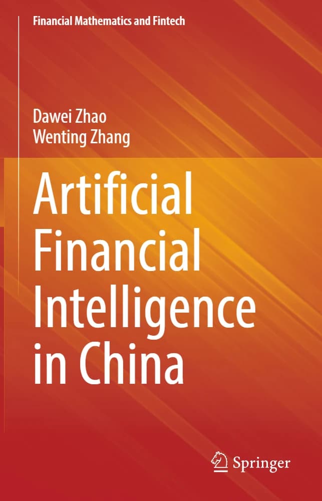 کتاب هوش مالی مصنوعی در چین (Artificial Financial Intelligence in China) نسخه انگلیسی PDF | دوِی ژائو و ونتینگ ژنگ