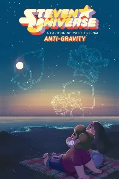 دانلود کمیک Steven Universe – Anti-Gravity (OGN) (2017)