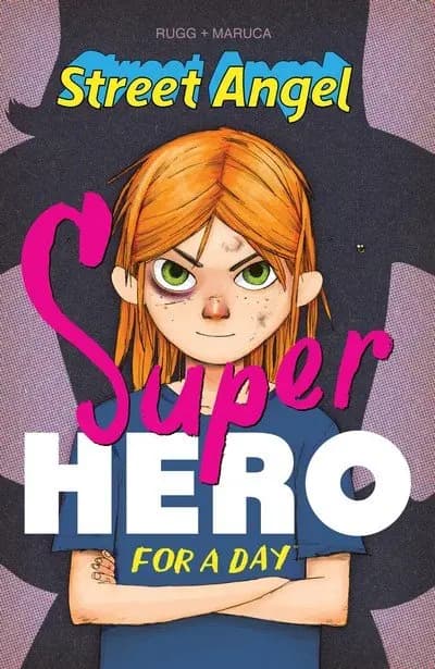 دانلود کمیک Street Angel – Superhero For A Day (2017)