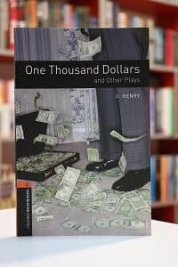 Oxford Bookworms 2 One Thousand Dollars and Other Plays